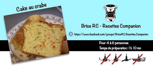 Cake au Crabe au Companion - Réussir son cake salé